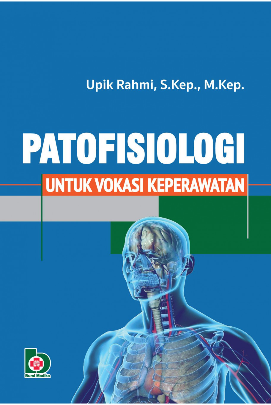 Patofisiologi Untuk Vokasi Keperawatan